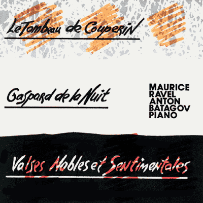 MAURICE RAVEL ANTON BATAGOV PIANO